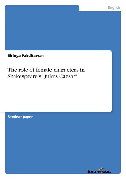 Produktbild: The role ot female characters in Shakespeare's "Julius Caesar"