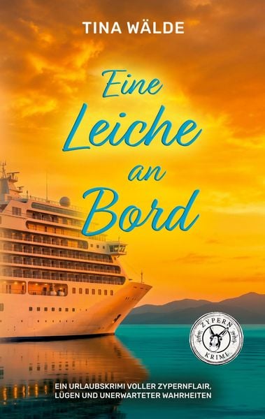 Produktbild: Eine Leiche an Bord - Zypern-Krimi Teil 4