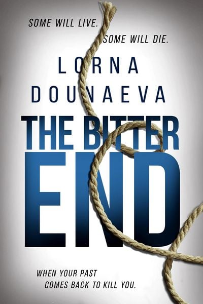 Produktbild: The Bitter End (The McBride Vendetta Psychological Thrillers, #6)