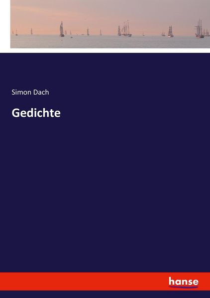 Gedichte, Taschenbuch von Simon Dach, Hansebooks, 9783743651852