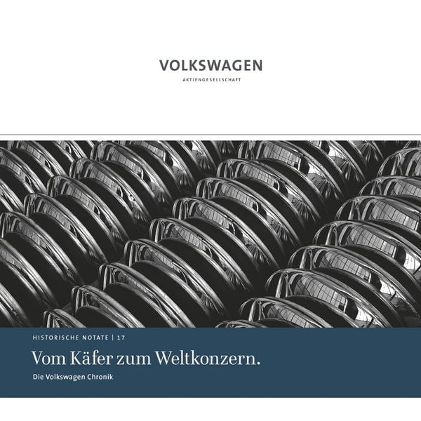 Produktbild: Die Volkswagen Chronik - Vom K&auml;fer zum Weltkonzern