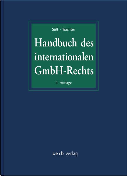 Handbuch des internationalen GmbH-Rechts