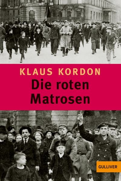 Die roten Matrosen oder Ein vergessener Winter, Taschenbuch von Klaus Kordon, Julius Beltz GmbH & Co. KG