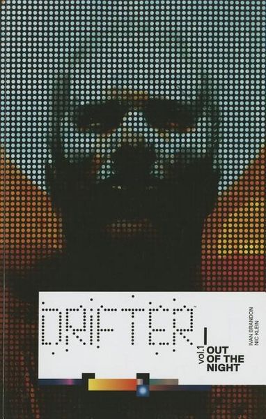 Produktbild: Brandon, I: Drifter Volume 1: Out of the Night