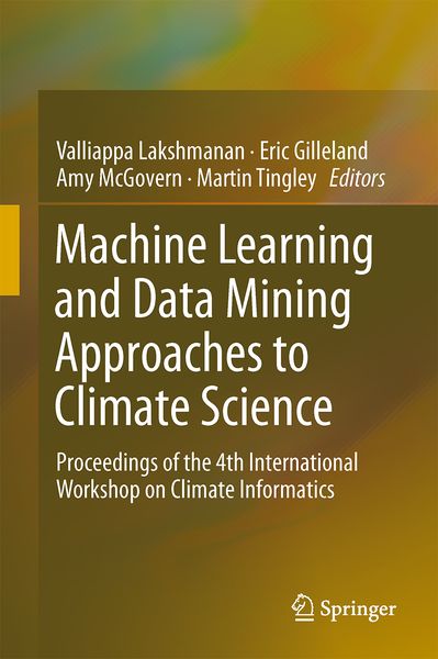 Produktbild: Machine Learning and Data Mining Approaches to Climate Science