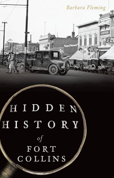 Produktbild: Hidden History of Fort Collins