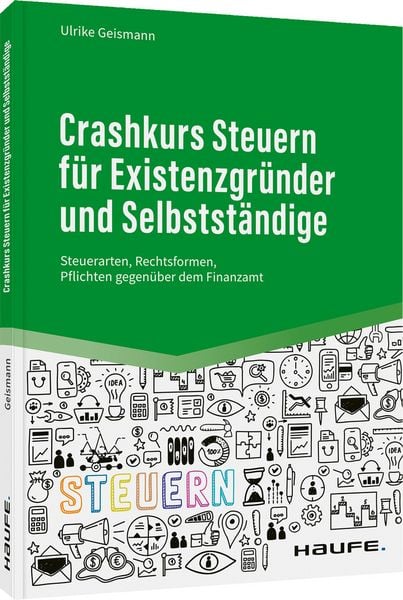 Produktbild: Crashkurs Steuern f&uuml;r Existenzgr&uuml;nder und Selbstst&auml;ndige