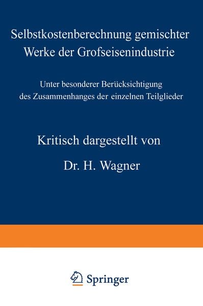 Produktbild: Selbstkostenberechnung gemischter Werke der Grofseisenindustrie