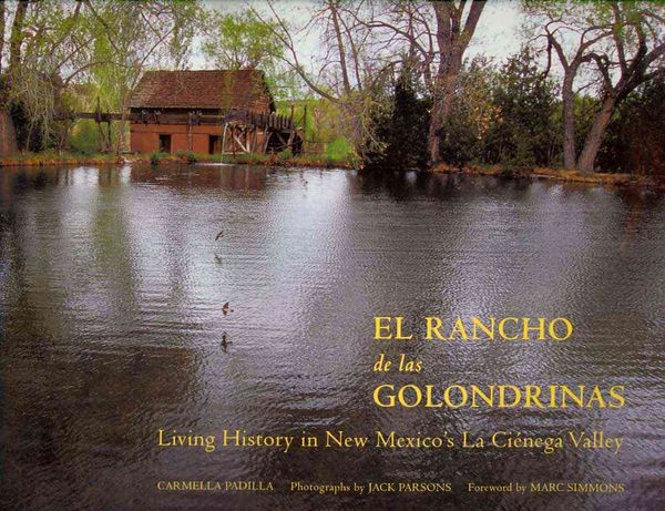 Produktbild: El Rancho de Las Golondrinas: Living History in New Mexico's La Ci&eacute;nega Valley: Living History in New Mexico's La Ci&eacute;nega Valley