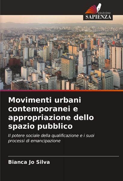 Produktbild: Movimenti urbani contemporanei e appropriazione dello spazio pubblico