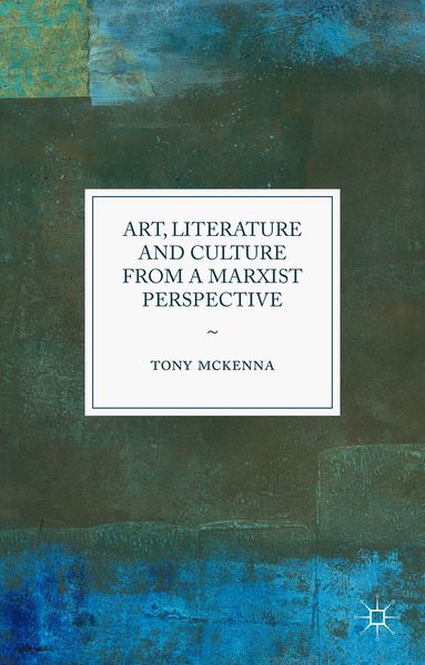 Produktbild: Art, Literature and Culture from a Marxist Perspective