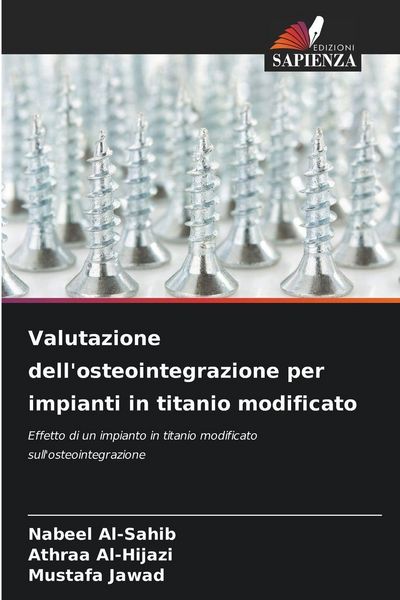 Produktbild: Valutazione dell'osteointegrazione per impianti in titanio modificato