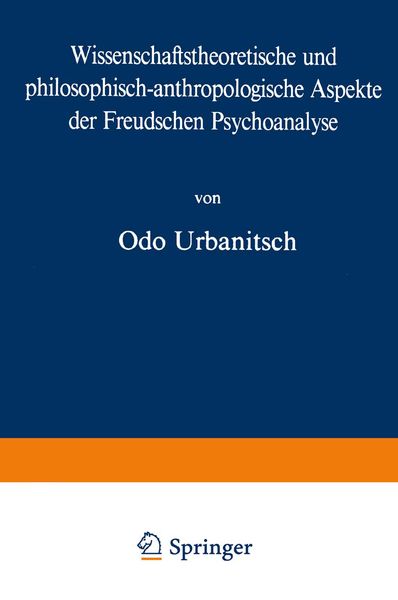 Produktbild: Wissenschaftstheoretische und philosophisch-anthropologische Aspekte der Freudschen Psychoanalyse