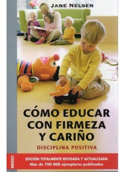 Produktbild: C&oacute;mo educar con firmeza y cari&ntilde;o