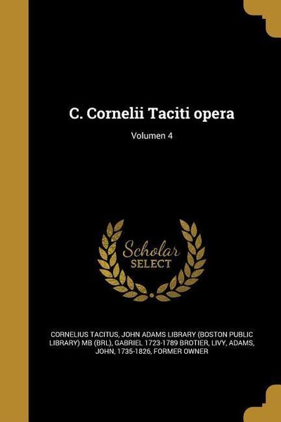 Produktbild: C. Cornelii Taciti opera; Volumen 4