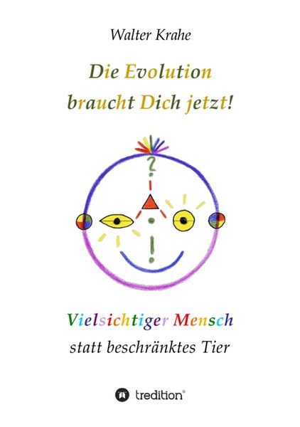 Produktbild: Die Evolution braucht Dich jetzt