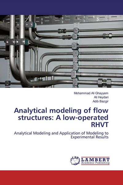 Produktbild: Analytical modeling of flow structures: A low-operated RHVT