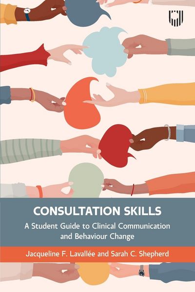 Produktbild: Consultation Skills: A Student Guide to Clinical Communication and Behaviour Change