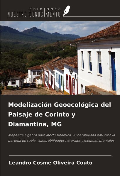 Produktbild: Modelizaci&oacute;n Geoecol&oacute;gica del Paisaje de Corinto y Diamantina, MG
