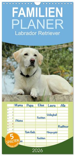 Produktbild: Familienplaner 2026 - Labrador Retriever 2026 mit 5 Spalten (Wandkalender, 21 x 45 cm) CALVENDO