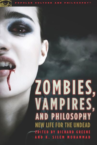 Produktbild: Zombies, Vampires, and Philosophy