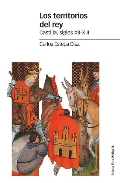 Produktbild: Los territorios del rey : Castilla, siglos XII-XIII