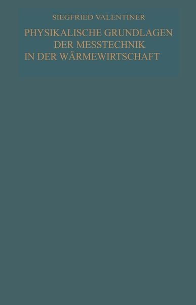 Produktbild: Physikalische Grundlagen der Me&szlig;technik in der W&auml;rmewirtschaft
