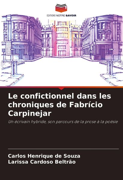 Produktbild: Le confictionnel dans les chroniques de Fabr&iacute;cio Carpinejar