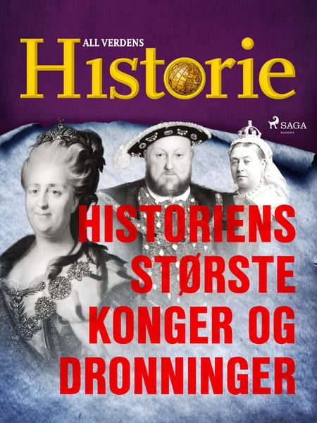 Produktbild: Historiens st&oslash;rste konger og dronninger
