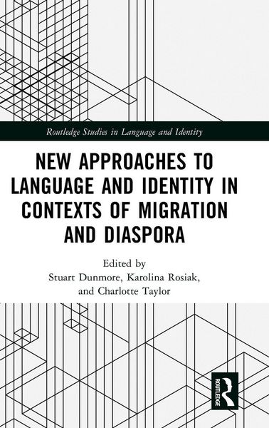 Produktbild: New Approaches to Language and Identity in Contexts of Migration and Diaspora