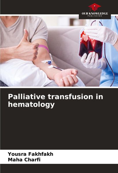 Produktbild: Palliative transfusion in hematology