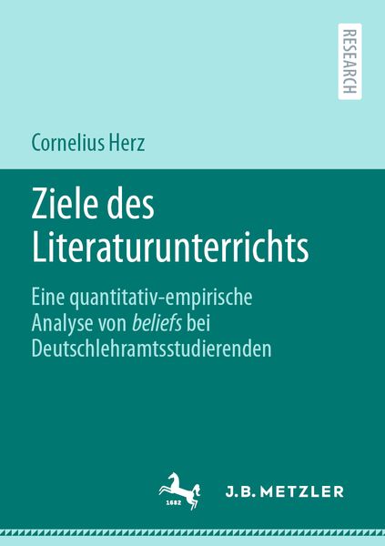 Ziele des Literaturunterrichts, Taschenbuch von Cornelius Herz, Springer Berlin, 9783662638583