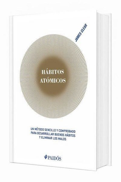 Produktbild: H&aacute;bitos At&oacute;micos: Un M&eacute;todo Sencillo Y Comprobado Para Desarrollar Buenos H&aacute;bitos Y Eliminar Los Malos (Edici&oacute;n Tapa Dura) / Atomic Habits