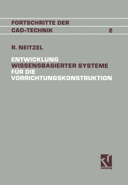 Produktbild: Entwicklung Wissensbasierter Systeme f&uuml;r die Vorrichtungskonstruktion