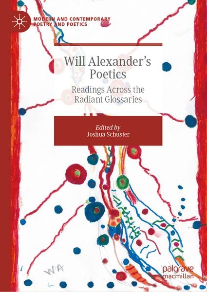 Produktbild: Will Alexander&rsquo;s Poetics