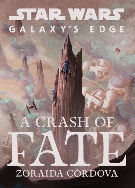 Produktbild: Star Wars: Galaxy's Edge: A Crash of Fate