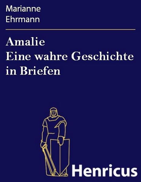 Produktbild: Amalie Eine wahre Geschichte in Briefen