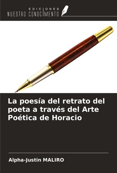 Produktbild: La poes&iacute;a del retrato del poeta a trav&eacute;s del Arte Po&eacute;tica de Horacio