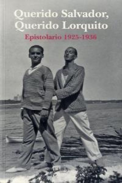 Produktbild: Querido Salvador, querido Lorquito, 1925-1936 : epistolario