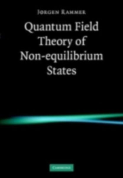 Produktbild: Quantum Field Theory of Non-equilibrium States
