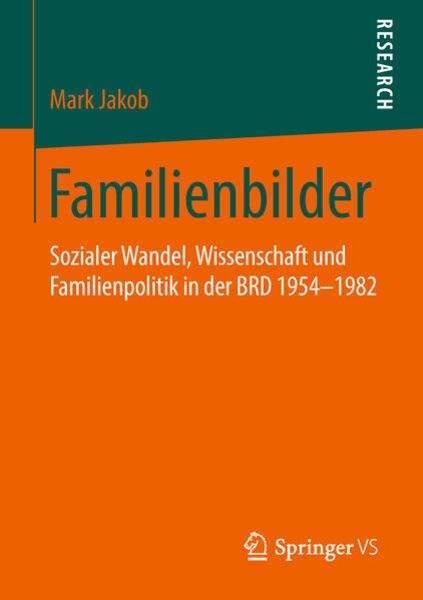 Familienbilder, Taschenbuch von Mark Jakob, Springer Fachmedien Wiesbaden GmbH, 978-3-531-18282-7