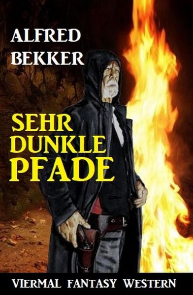 Produktbild: Sehr dunkle Pfade: Viermal Fantasy Western