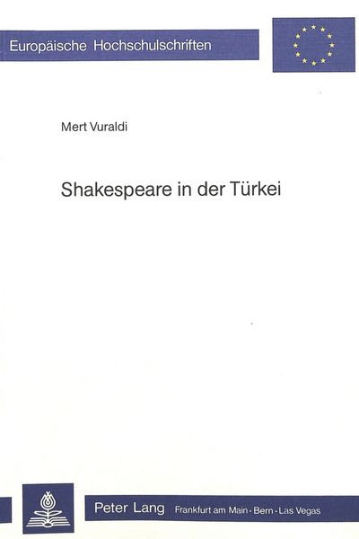 Shakespeare in der Türkei, Taschenbuch von Frau Ingeborg Oppel, Peter Lang GmbH, Internationaler Verlag der Wissenschaften, 9783820465181