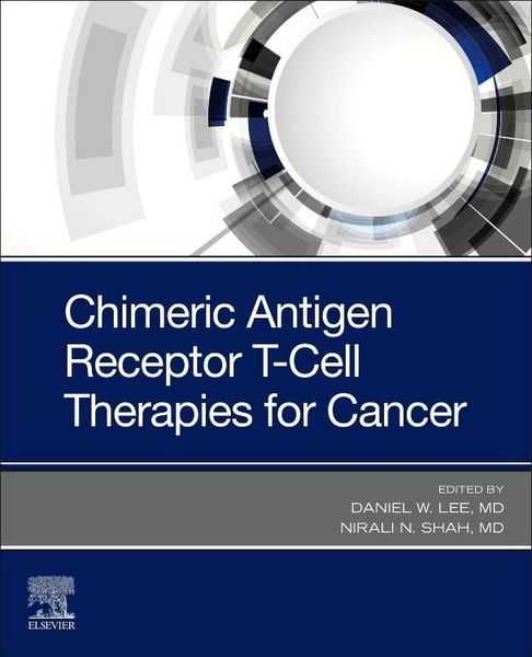 Produktbild: Chimeric Antigen Receptor T-Cell Therapies for Cancer