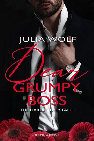 Produktbild: Dear grumpy boss. The harder they fall. Ediz. italiana. Vol. 1