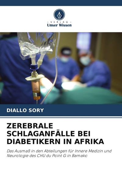 Produktbild: ZEREBRALE SCHLAGANF&Auml;LLE BEI DIABETIKERN IN AFRIKA