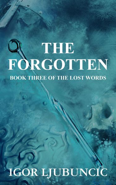Produktbild: The Forgotten (The Lost Words: Volume 3)