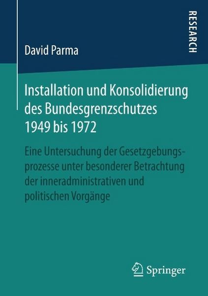 Produktbild: Installation und Konsolidierung des Bundesgrenzschutzes 1949 bis 1972