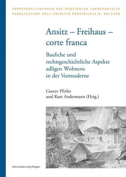 Ansitz – Freihaus – corte franca