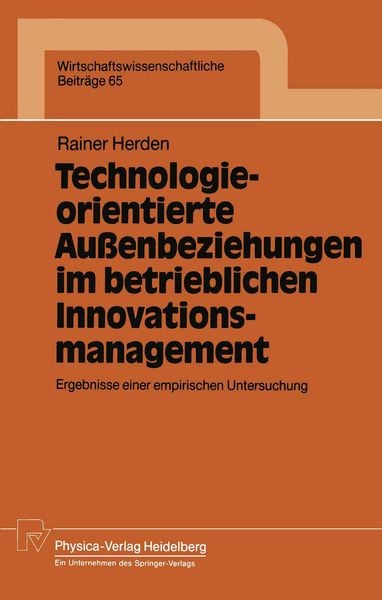 Produktbild: Technologieorientierte Au&szlig;enbeziehungen im betrieblichen Innovationsmanagement